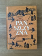 Pańszczyzna Prawdziwa historia polskiego niewolnictwa Kamil Janicki