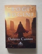 Rogi bogini Dolores Cannon