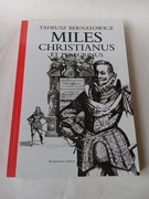 Miles Christianus et peregrinus. 