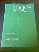 M. Gray - Siły życia