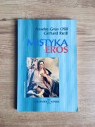 Mistyka i Eros. Anselm Grün, Gerhard Riedl.