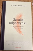 Sztuka odpoczynku Claudia Hammond NOWA książka relaks wypoczynek