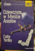 Cathy Yardley Dziewczyna w Mieście Aniołów