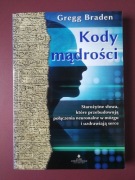 Kody mądrości Gregg Braden