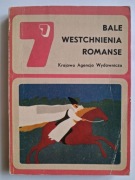 BALE, WSTCHNIENIA, ROMANSE / Prus, Reymont, Lermontow, Tołstoj...