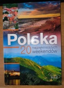 POLSKA 20 NAJPIĘKNIEJSZYCH WEEKENDÓW - PASCAL