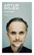 Artur Rojek - Inaczej