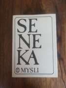 Lucjusz Anneusz Seneka - Seneka myśli