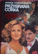 JADWIGA COURTHS - MAHLER  PRZYBRANA CÓRKA