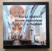 Sztuka sakralna Kościoła Gimnazjalnego w Chojnicach Frymark, Zientkowski