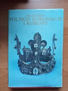 Michał Rożek "Polskie korony i koronacje"
