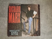 Richard Marx - Should've Known Better
