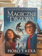 MAGICZNE DRZEWO - PIÓRO T-REXA / Andrzej Maleszka
