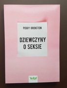 Dziewczyny o seksie [Peggy Orenstein]