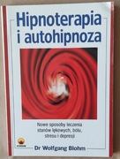 Hipnoterapia i Autohipnoza. Wolfgang Blohm