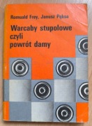 Warcaby stupolowe czyli powrót damy romuald Frey Janusz Pęksa