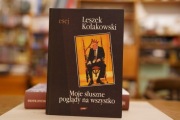 Moje słuszne poglądy na wszystko –  Leszek Kołakowski