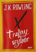 Trafny wybór. J.K. Rowling
