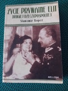 "Życie prywatne elit drugiej Rzeczypospolitej" 