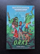 WARHAMMER ADVENTURES - WAR OF THE ORKS
