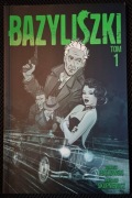 Bazyliszki tom 1