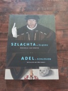 Szlachta na Śląsku Średniowiecze i czasy nowożytne NOWA