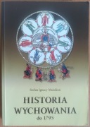 Stefan Ignacy Możdżeń "Historia wychowania do 1795"