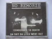 NO REMORZE - CONDEMNED TO DEATH german britcore