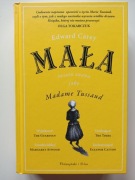 Mała światu znana jako Madame Tussaud - E. Carey