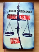 OKRUCIEŃSTWO - Thomas Erikson