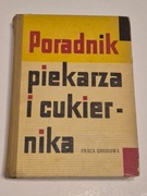 Poradnik piekarza i cukiernika - praca zbiorowa