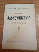 Jasnowidzenie Agnieszka Pilchowa 1935