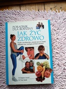 Poradnik dla rodziny Jak żyć zdrowo Carroll