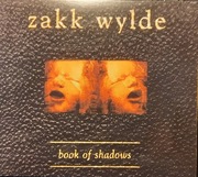 ZAKK WYLDE - Book of Shadows