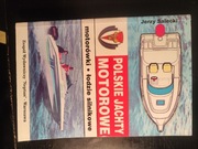 Polskie Jachty Motorowe Jerzy Salecki tom 1 