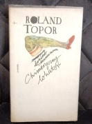 Roland Topor – Chimeryczny lokator | Wyd. I 1980 | Czytelnik