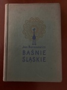 Baśnie Śląskie  J.Baranowicz  wyd.1