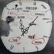 The Work – Slow Crimes