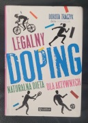 Legalny doping. Naturalna dieta dla aktywnych - Dorota Traczyk