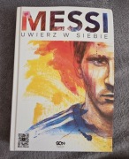 Messi Uwierz w siebie Leo Messi, Martin Casullo