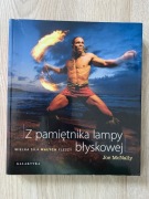 Z pamiętnika lampy błyskowej. Wielka siła małych fleszy Joe McNally
