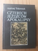Czterech jeźdźców apokalipsy Andrzej Tokarczyk