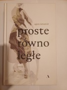 Proste, równoległe, Agata Romaniuk