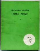Sławomir Mrożek  Małe Prozy