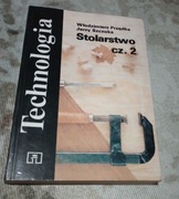 TECHNOLOGIA - WŁODZIMIERZ PRZĄDKA JERZY SZCZUKA STOLARSTWO cz.2