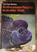 Atlas ryb. Ryby akwariowe. Süßwasserfische aus aller Welt - Günther Sterba