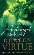 The Miracles of Archangel Michael by Doreen Virtue