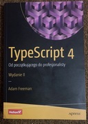 TypeScript 4 od początkującego do profesjonalisty 