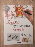 Sztuka rysowania. Kaligrafia. 