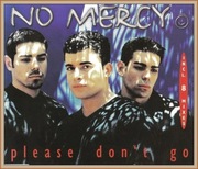 No Mercy - Please Don't Go (CD, Maxi)